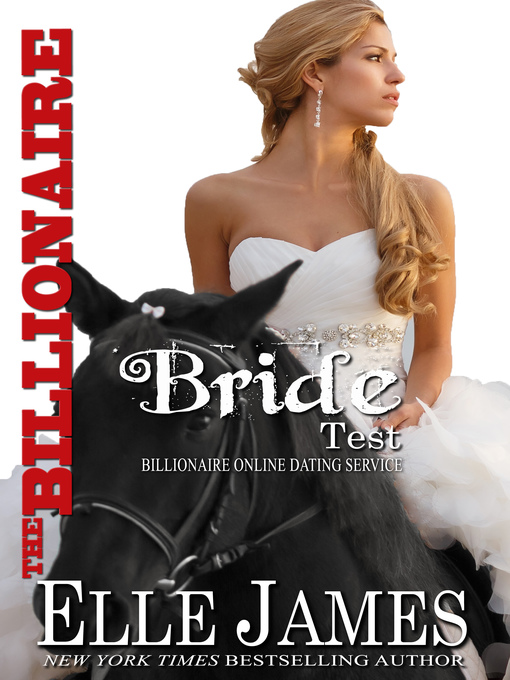 Title details for The Billionaire Bride Test by Elle James - Available
